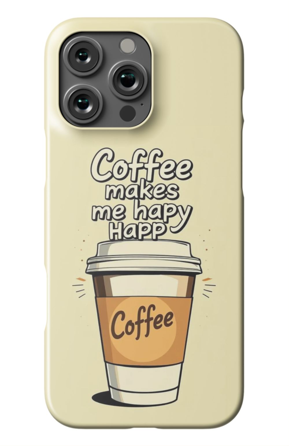 Coffee Makes Me Happy