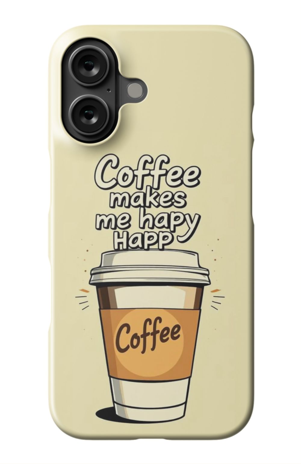 Coffee Makes Me Happy